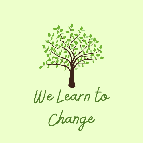 We Learn to Change
